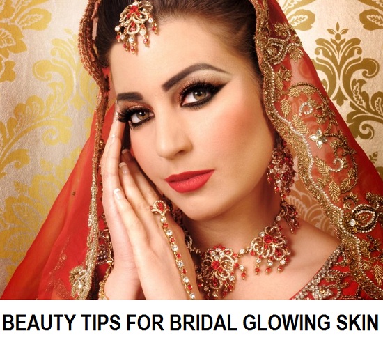 tips for indial bridal glowing skin and face
