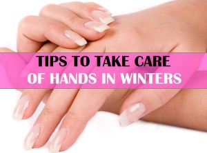 6 Best Ways to take Care of Dry Hands in Winter Season