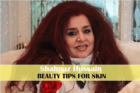 Shahnaz hussain skin care tips
