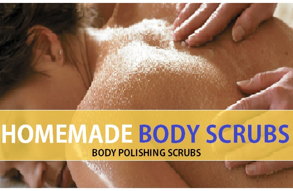 Homemade Body Polishing Scrubs, beauty recipe