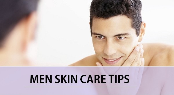 Men Skin Care tips: How to take care of skin