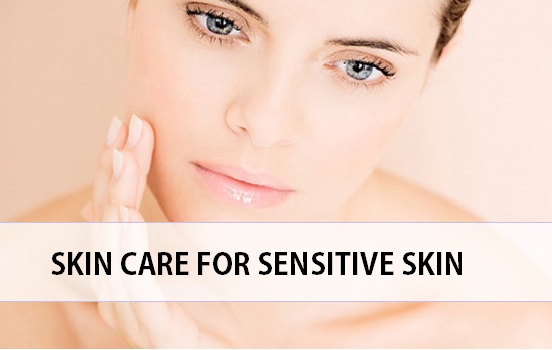 tips for senstive skin skin care
