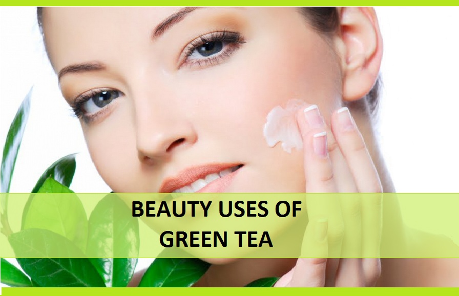 Beauty Uses of Green tea as face pack, 