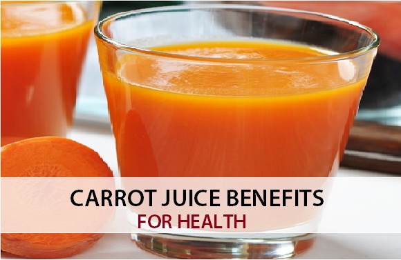 7 Health Benefits of Carrot Juice