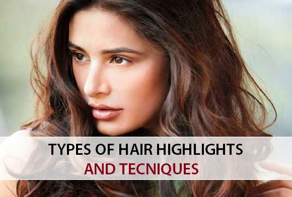 7 Different Types of Hair Highlight and Techniques Involved (2020)