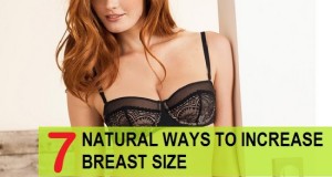 Natural Ways to Increase Breast Size at Home