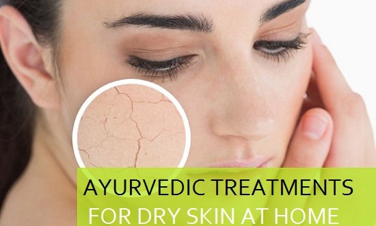 Ayurvedic treatments for dry skin care