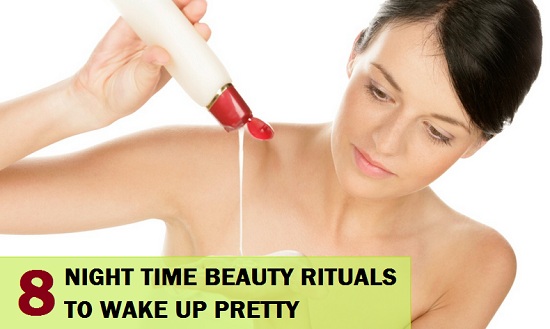 8 Night Time Beauty Rituals to Make You Pretty