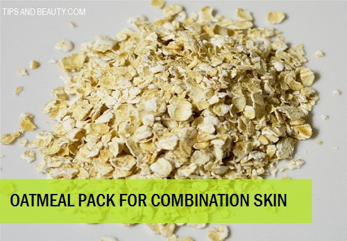 oatmeal pack for combination skin