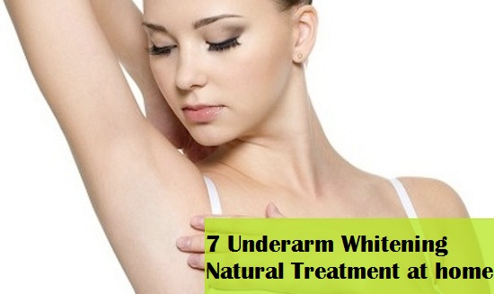 7 Underarm Whitening Natural Treatment at home