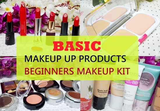 Basic Makeup Products for Beginner and Starters