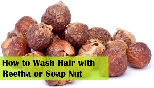 How to Wash the Hair with Reetha or Soap Nut