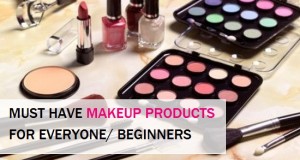 Must have makeup Products in every makeup kit