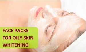 Best Natural Face Packs to Whiten Oily Skin Quickly