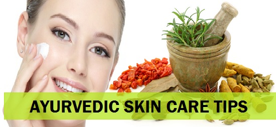 best Ayurvedic Skin Care Tips for 