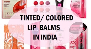 Top Best Colored or Tinted Lip balms in India