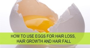 How to Use Eggs for Hair Growth, Hair loss, Hair fall