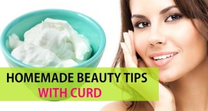 Homemade Beauty Tips with Curd for All Skin Types