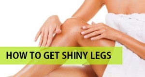 how to get smooth shiny legs