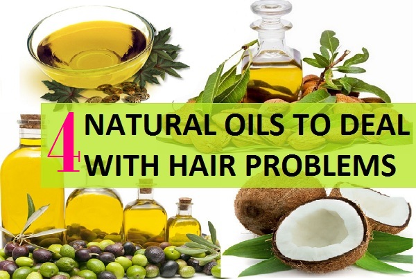 4 Natural Hair Oil to deal with Hair Problems