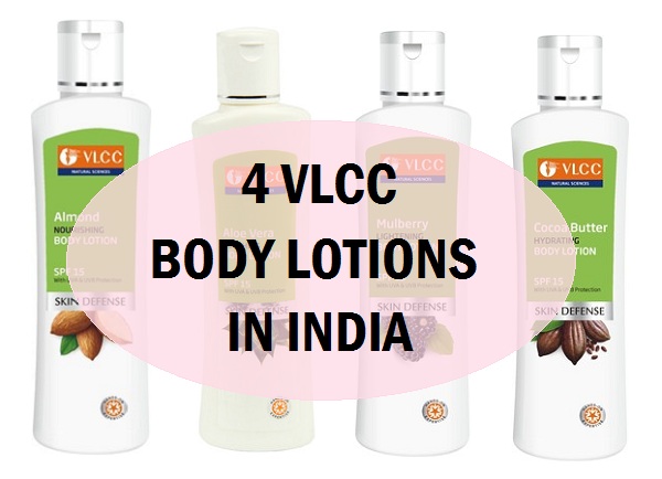 4 VLCC Body Lotions in India with Price