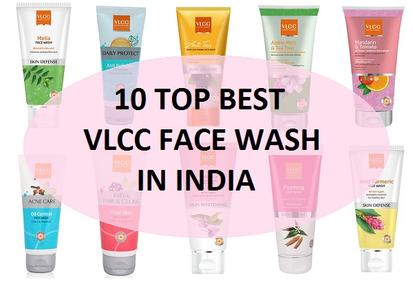 10 Best VLCC Face Wash in India with Price