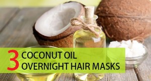 3 Coconut Oil Overnight Masks For all Hair Types