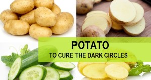 potatoes to cure dark circles under the eyes