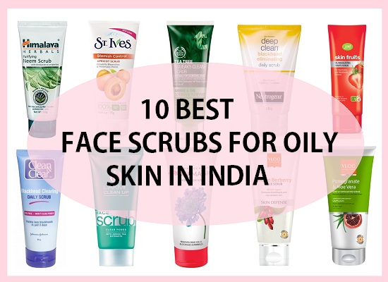 10 Best Face Scrubs for Oily Skin Combination skin in India