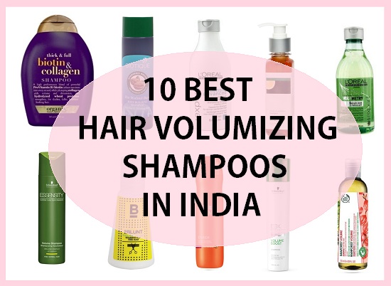 10 best hair volumizing shampoos in india