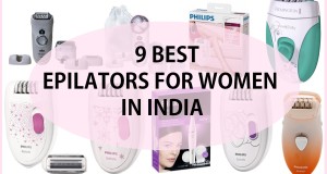 9 Best Epilators for Women in India