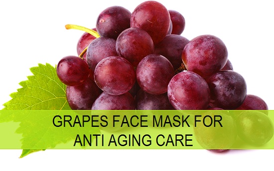 grapes face mask for anti aging