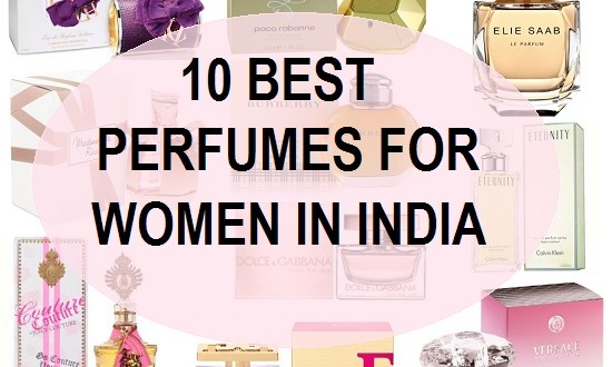 Top 10 Best Perfumes for Women in India (2022) For Special Occasions ...