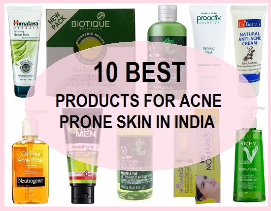 10 Best acne prone skin priducts in india