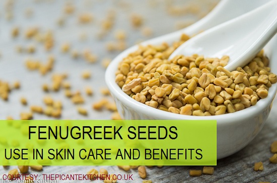 How to use (Methi Dana) Fenugreek Seeds for Skin Care