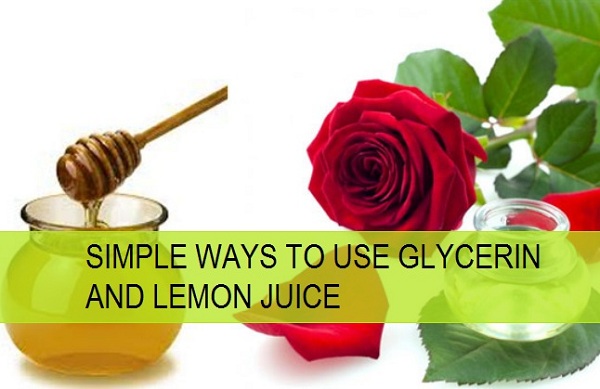 simple ways to use glycerin and lemon juice
