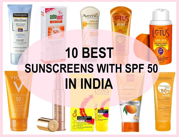 10 best sunscreens with SPF 50 in india