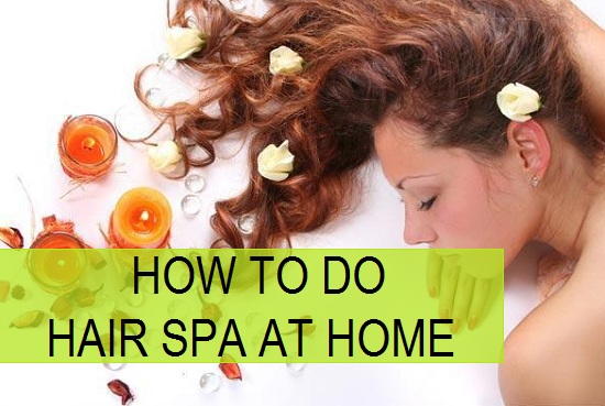 How to do hair spa at home