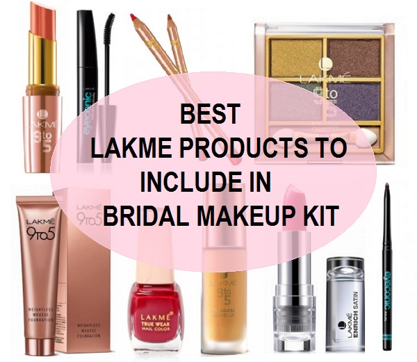 Best lakme products to include in bridal makeup kit