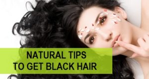 natural tips to get black hair at home