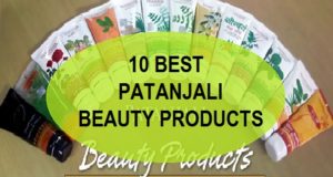 10 BEST PATANJALI BEAUTY PRODUCTS