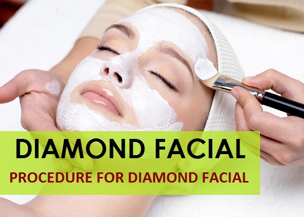 How to do diamond facial at home procedure