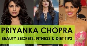 Priyanka Chopra Beauty Secrets, Diet and Fitness Tips