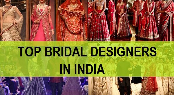 6 Top Indian Bridal Designers for Wedding Attire