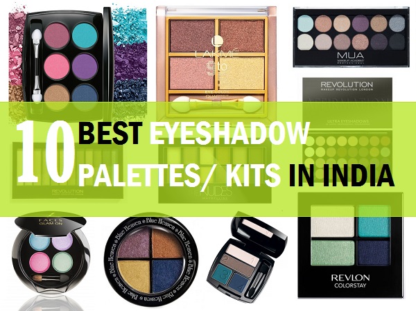 10 Best Eye shadow Palettes and Kits in India