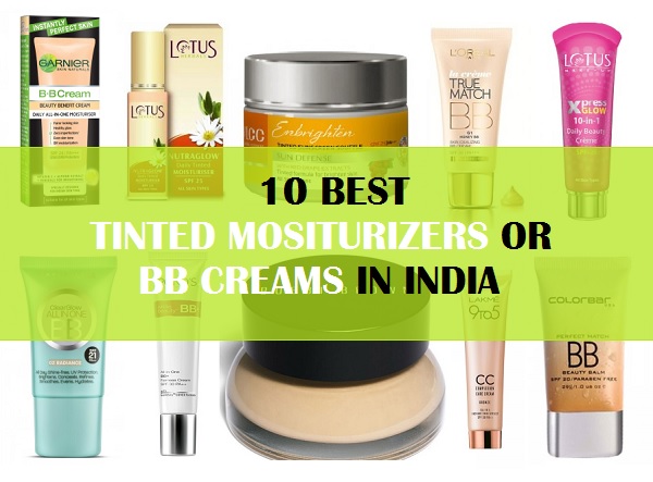 10 Best Tinted Moisturizers and BB creams in India