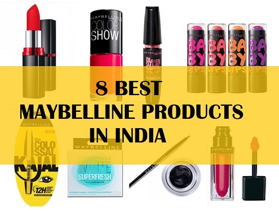 8 Top Best Maybelline Products for Indian Girls