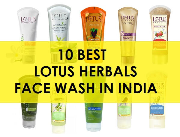10 Best Lotus Herbal Face Wash in India