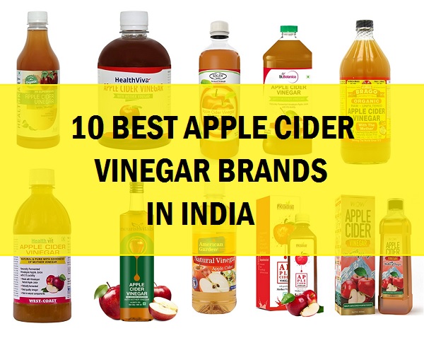 10 Best Apple Cider Vinegar Brands in India, Benefits and Uses