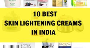 best skin lightening creams fairness creams in india